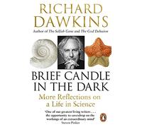 Brief Candle In The Dark: My Life in Science