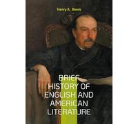 Brief history of english and american li: Exploring literary movements c