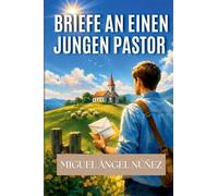 Briefe an einen jungen Pastor