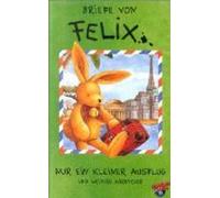 Briefe von Felix 1 - Nur ein kleiner Ausflug [Alemania] [VHS]