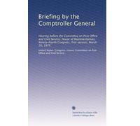 Briefing by the Comptroller General: Hearing before the Committee on Post Office and Civil Service, House of Representatives, Ninety-fourth Congress, first session, March 20, 1975