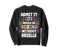 Brielle Personalized Name Funny Cute Custom Brielle Name Sudadera