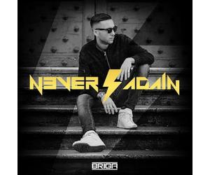 Briga - Never Again Platinum Edition