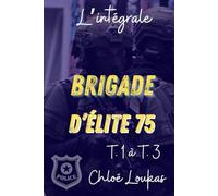 Brigade d'élite 75 Tomes 1 à 3