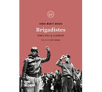 Brigadistes: Vides per la llibertat: 48 (Narratives)