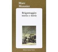 Brigantaggio: storia e storie (Biblioteca federiciana)