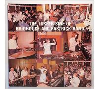 Brighouse And Rastrick Band - The Lusher Side Of Brighouse And Rastrick Band