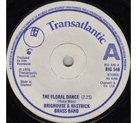 BRIGHOUSE AND RASTRICK BAND - FLORAL DANCE 7 INCH (7" VINYL 45) UK TRANSATLANTIC 1976