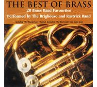 Brighouse & Rastrick Band, the - Best of Brass