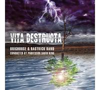 Brighouse & Rastrick Band - Vita Destructa