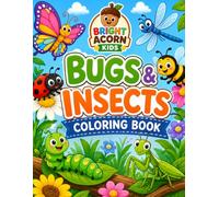 Bright Acorn Kids: Bugs & Insects Coloring Book