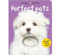 Bright Baby Touch & Feel Perfect Pets: A First Sensory Tactile Book (Bright Baby Touch and Feel)