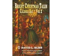 Bright Christmas: Caldera Bay Files - CBBC - 2 (Tales from Caldera Bay)