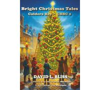 Bright Christmas Tales: Caldera Bay - CBBC 1 (Tales from Caldera Bay)