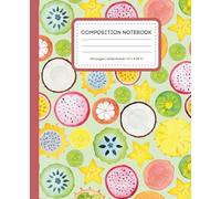 Bright & Colorful Tropical Fruits Wide Ruled Composition Notebook: 120 Pages (7.5 x 9.25 in) - Watercolor Summer Vibes - Perfect for School, Journaling, and Creative Writing