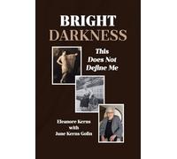 Bright Darkness: This Does Not Define Me