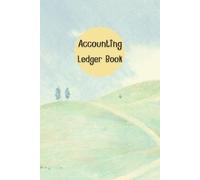 Bright Day Cover: Accounting Ledger Book for Tracking Income & Expense, come with undated calendar, helps you log your money clearly and consistently, Size 6”x9”, 120 Pages.