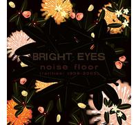 Bright Eyes Noise Floor: Rarities 1998-2005 (CD) Album