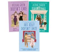 Bright Falls Series 3 Books Set by Ashley Herring Blake - Delilah Green Doesn't Care, Astrid Parker Doesn't Fail, Iris Kelly Doesn't Date