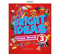 Bright ideas. Course book. Per la Scuola elementare. Con App. Con espansione online (Vol. 3)