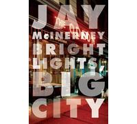 Bright Lights, Big City: A Novel (Vintage Contemporaries)