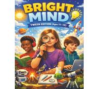Bright Mind: Tween Edition - 12-W uided Journal for Ages 11-13 | Emotional Awareness, Self-Reflection, Confidence & Mood Tracker for Preteens