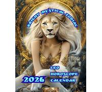 Bright Mystical Zodiac: 2026 Leo Horoscope Calendar