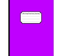 Bright Purple Writing Practice Journal: Flexible Step by Step Guide to Improve Written Language and Editing Skills for Personal and Classroom Study