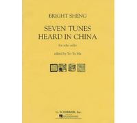 Bright sheng: seven tunes heard in china for solo cello