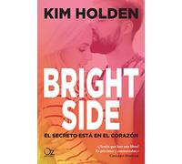 Bright Side: El secreto está en el corazón (Oz Editorial)