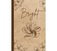 Bright Vintage Notebook: Old Vintage theme flower notebook Journal, 101 pages , size "9*6" , perfect for daily planner, gift, travel diary, business plans