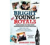 Bright Young Royals (ebook)