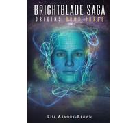 BRIGHTBLADE SAGA: ORIGINS: BOOK THREE