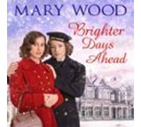 Brighter Days Ahead (audiolibro)