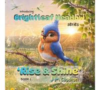 Brightleaf Meadow: Rise & Shine