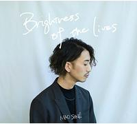 BRIGHTNESS OF THE LIVES