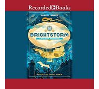 Brightstorm: A Sky-Ship Adventure (The Brightstorm)