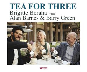 Brigitte Beraha, Alan Barnes & Barry Green - Tea For Three