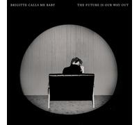Brigitte Calls Me Baby The Future Is Our Way Out (CD) (Importación USA)