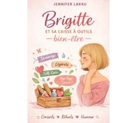 Brigitte et sa caisse à outils bien-être