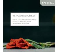 Brigitte Fassbaender (Rezitation) - Vergänglichkeit - Chorwerke & Gedichte