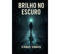 Brilho no Escuro