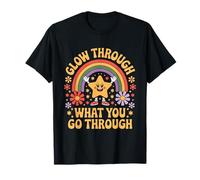 Brilla a través de lo Que pasas - Lema de Humor Gen Z Camiseta
