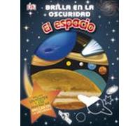 Brilla En La Oscuridad: El Espacio