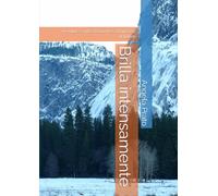 Brilla intensamente: Aventuras en las Dolomitas, montañas italianas