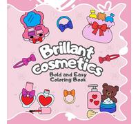 Brillant Cosmetics: Bold and Easy coloring book