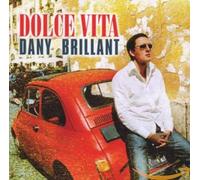 Brillant, Dany - Dolce Vita