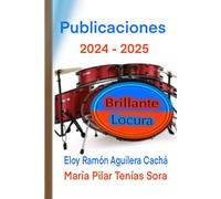 Brillante Locura Publicaciones 2024 - 2025