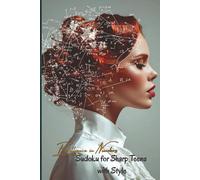 Brilliance in Numbers: Sudoku for Sharp Teens with Style