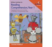 Brilliant Activities for Reading Comprehension, Year 1 (3rd edition): Engaging Stories and Activities to Develop Comprehension Skills